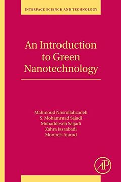 portada An Introduction to Green Nanotechnology (Interface Science and Technology) (en Inglés)