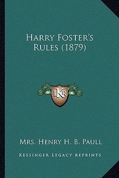 portada harry foster's rules (1879)