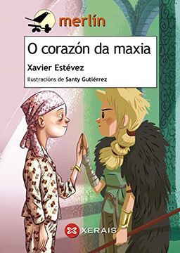 portada O Corazón Da Maxia (Infantil E Xuvenil - Merlín - De 11 Anos En Diante)