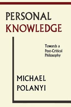 portada Personal Knowledge: Towards A Post-Critical Philosophy (in English)