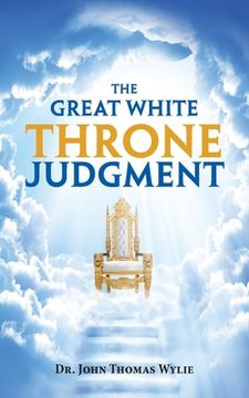 portada The Great White Throne Judgment (en Inglés)