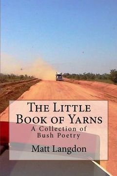 portada The Little Book of Yarns: A Collection of Bush Poetry