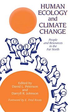 portada Human Ecology and Climatic Change: People and Resources in the Far North (en Inglés)