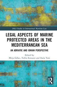 portada Legal Aspects of Marine Protected Areas in the Mediterranean sea (Imli Studies in International Maritime Law) (en Inglés)