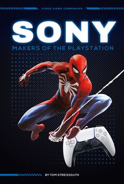 portada Sony: Makers of the PlayStation: Makers of the PlayStation (en Inglés)