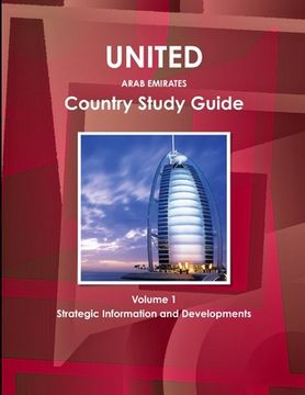 portada UAE Country Study Guide Volume 1 Strategic Information and Developments (en Inglés)