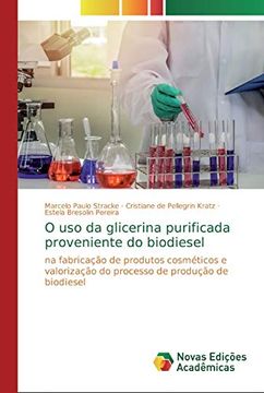 portada O uso da Glicerina Purificada Proveniente do Biodiesel: Na Fabricação de Produtos Cosméticos e Valorização do Processo de Produção de Biodiesel