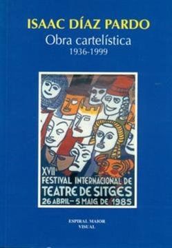 portada Isaac Díaz Pardo. Obra Cartelística (1936-1999) (en Gallego)