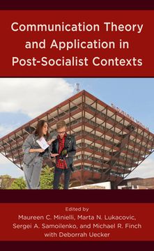 portada Communication Theory and Application in Post-Socialist Contexts (en Inglés)