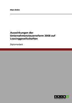portada Auswirkungen der Unternehmensteuerreform 2008 auf Leasinggesellschaften (in German)