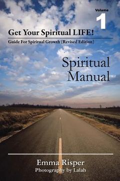 portada Get Your Spiritual Life!: Guide for Spiritual Growth (Revised Edition) (en Inglés)
