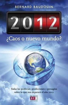 portada 2012: Caos O Nuevo Mundo?
