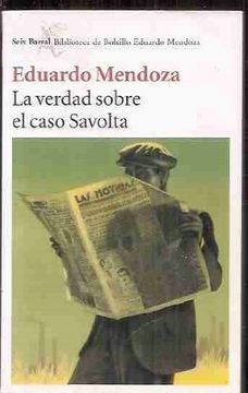 portada Verdad sobre el caso savolta, la (Biblioteca Eduardo Mendoza)