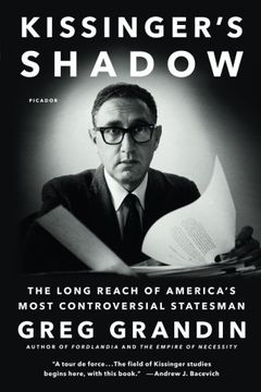 portada Kissinger's Shadow: The Long Reach Of America's Most Controversial Statesman (en Inglés)