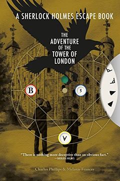 portada The Sherlock Holmes Escape Book: Adventure of the Tower of London: Solve the Puzzles to Escape the Pages (4) 