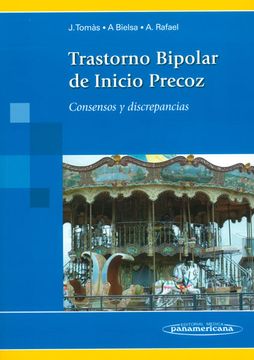 portada Trastorno Bipolar de Inicio Precoz. Consensos y Discrepancias (in Spanish)