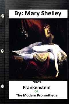 portada Frankenstein; or, The Modern Prometheus .NOVEL (Original Version) (en Inglés)
