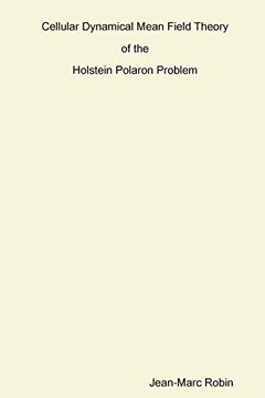 portada Cellular Dynamical Mean Field Theory of the Holstein Polaron Problem (en Inglés)
