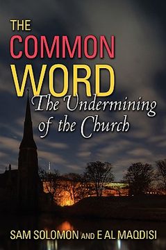 portada a common word: the undermining of the church (en Inglés)