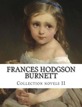 portada Frances Hodgson Burnett, Collection novels II