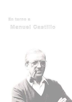 portada En Torno a Manuel Castillo, 1930-2005