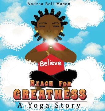 portada Reach For Greatness: A Yoga Story (en Inglés)