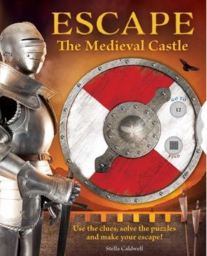 portada Escape the Medieval Castle: Use the Clues, Solve the Puzzles, and Make Your Escape! (Escape Room Book, Logic Books for Kids, Adventure Books for K (en Inglés)