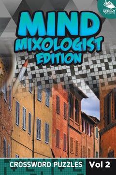 portada Mind Mixologist Edition Vol 2: Crossword Puzzles (en Inglés)