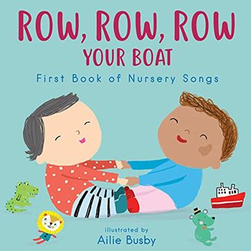 portada Row, Row, row Your Boat! - First Book of Nursery Songs: 3 (Nursery Time, 3) (en Inglés)