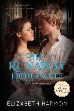 portada The Runaway Debutante: A Victorian Romance (in English)