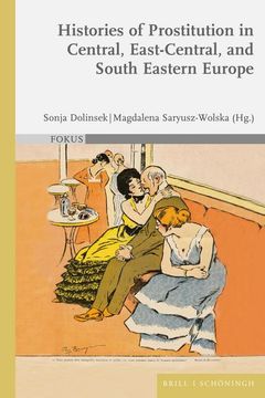 portada Histories of Prostitution in Central, East Central and South Eastern Europe (en Inglés)