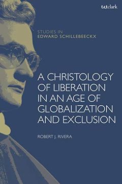 portada A Christology of Liberation in an Age of Globalization and Exclusion (en Inglés)