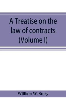 portada A treatise on the law of contracts (Volume I) (en Inglés)