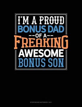 portada I am a Proud Bonus dad of a Freaking Awesome Bonus Son: Storyboard Not 1. 85: 1. 