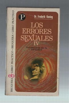 portada Libro Practico Numero 87: Los Errores Sexuales Volumen iv: Trastornos de la Virilidad
