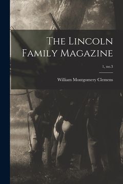 portada The Lincoln Family Magazine; 1, no.3 (en Inglés)