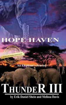 portada Thunder III: An Elephant's Journey: Hope Haven (en Inglés)