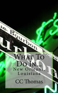 portada What To Do In...: New Orleans, Louisiana (Volume 2)
