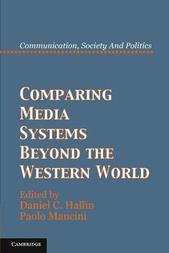 portada Comparing Media Systems Beyond the Western World Paperback (Communication, Society and Politics) (in English)