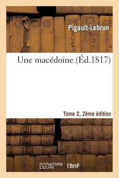 portada Une Macédoine Tome 2, 2ème Édition (en Francés)