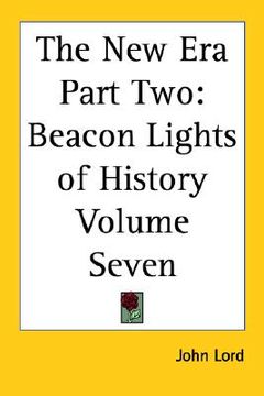 portada the new era part two: beacon lights of history volume seven (en Inglés)