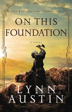 portada On This Foundation (The Restoration Chronicles) (in English)