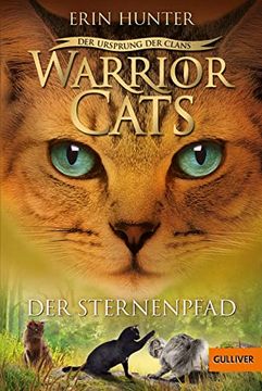 portada Warrior Cats - der Ursprung der Clans. Der Sternenpfad: V, Band 6 (en Alemán)