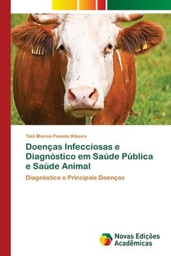 portada Doenças Infecciosas e Diagnóstico em Saúde Pública e Saúde Animal (en Portugués)