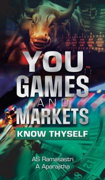 portada You, Games and Markets: Know Thyself (in English)