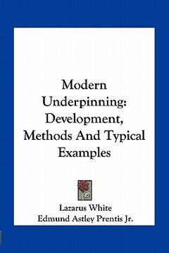 portada modern underpinning: development, methods and typical examples (en Inglés)