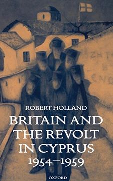 portada Britain and the Revolt in Cyprus (en Inglés)