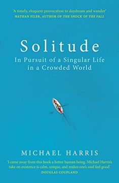 portada Solitude: In Pursuit of a Singular Life in a Crowded World
