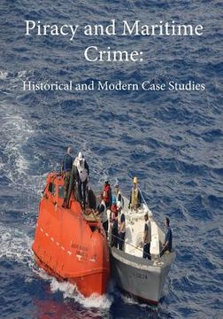 portada Piracy and Maritime Crime: Historical and Modern Case Studies (in English)