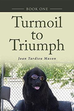 portada Turmoil to Triumph: Book One